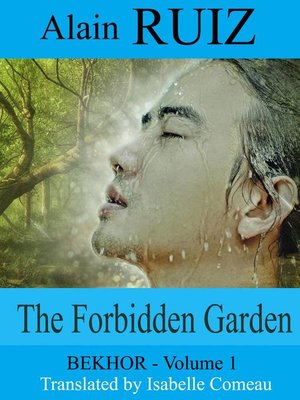 cover image of The Forbidden Garden, Volume 1 (Bekhor)